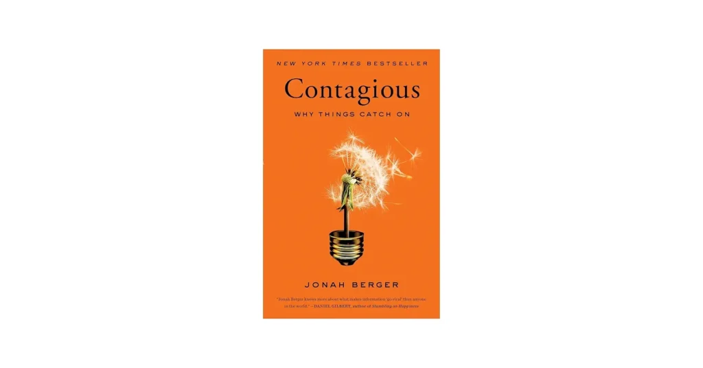 Contagious, by Jonah Berger